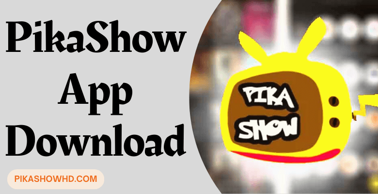 PikaShow APP Download