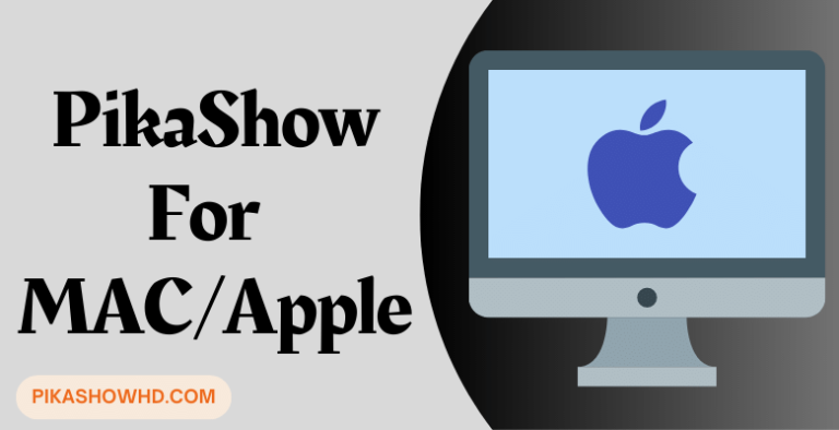 PikaShow for MAC/Apple
